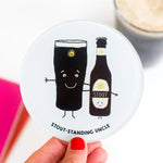 'Stout-standing Uncle' Coaster Gift For Uncle - Of Life & Lemons®