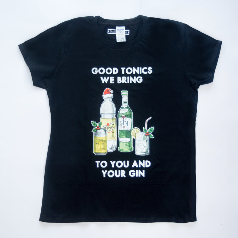 'Good Tonics We Bring' Ladies Christmas T-Shirt