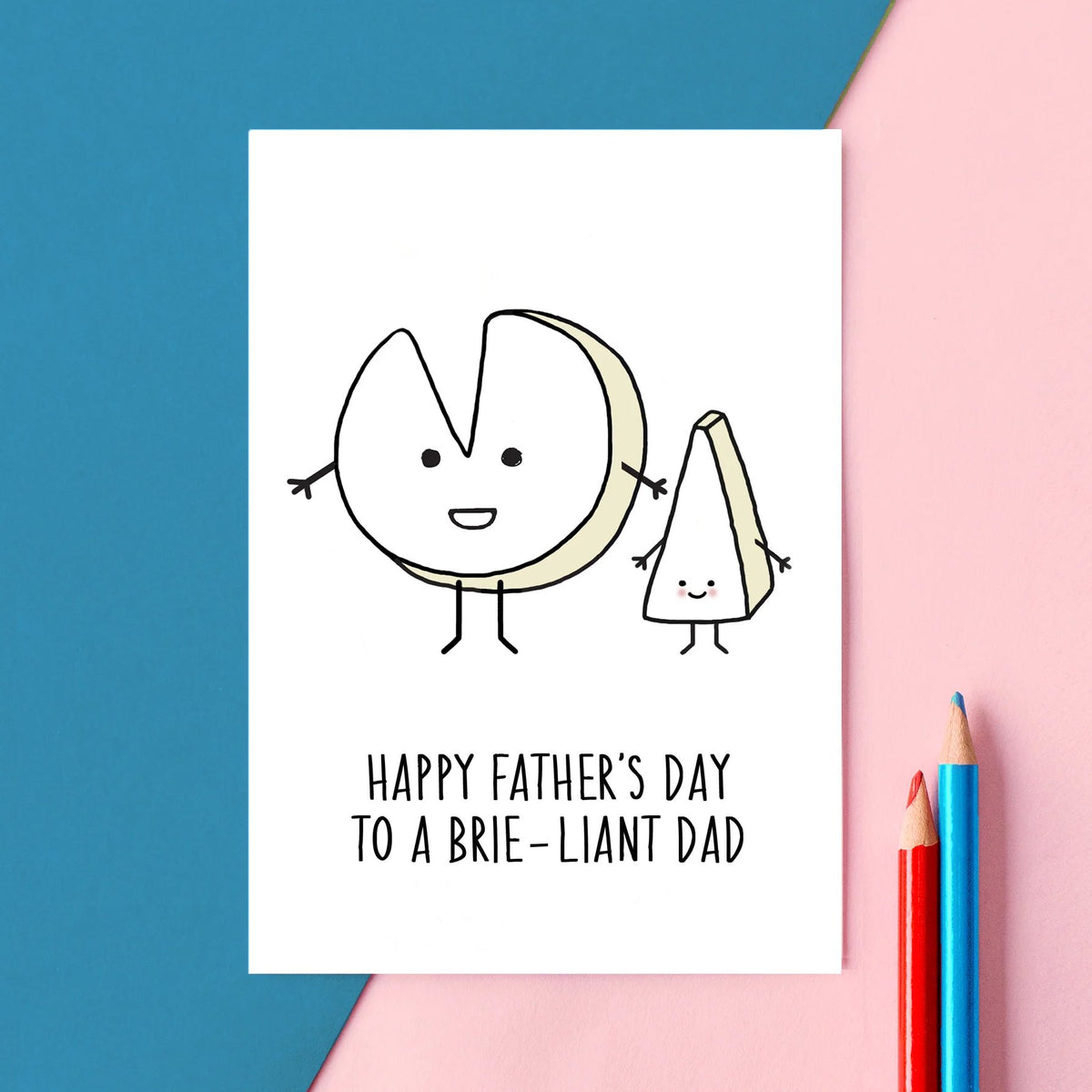 'Brie-liant Dad' Funny Cheese Father's Day Card - Of Life & Lemons®