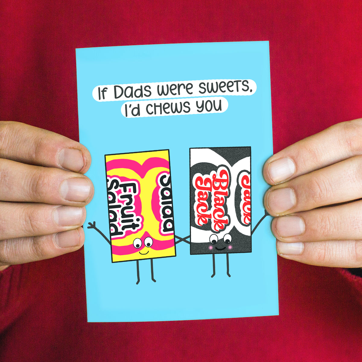 'I'd Chews You' Funny Card For Dad