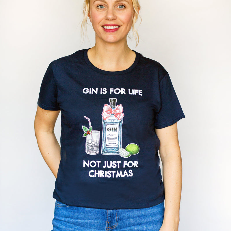 'Gin Is For Life' Ladies Christmas T-Shirt