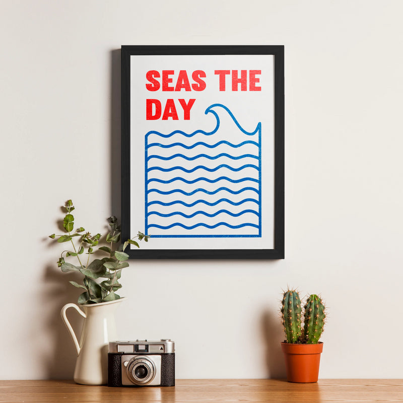 'Seas The Day' Print