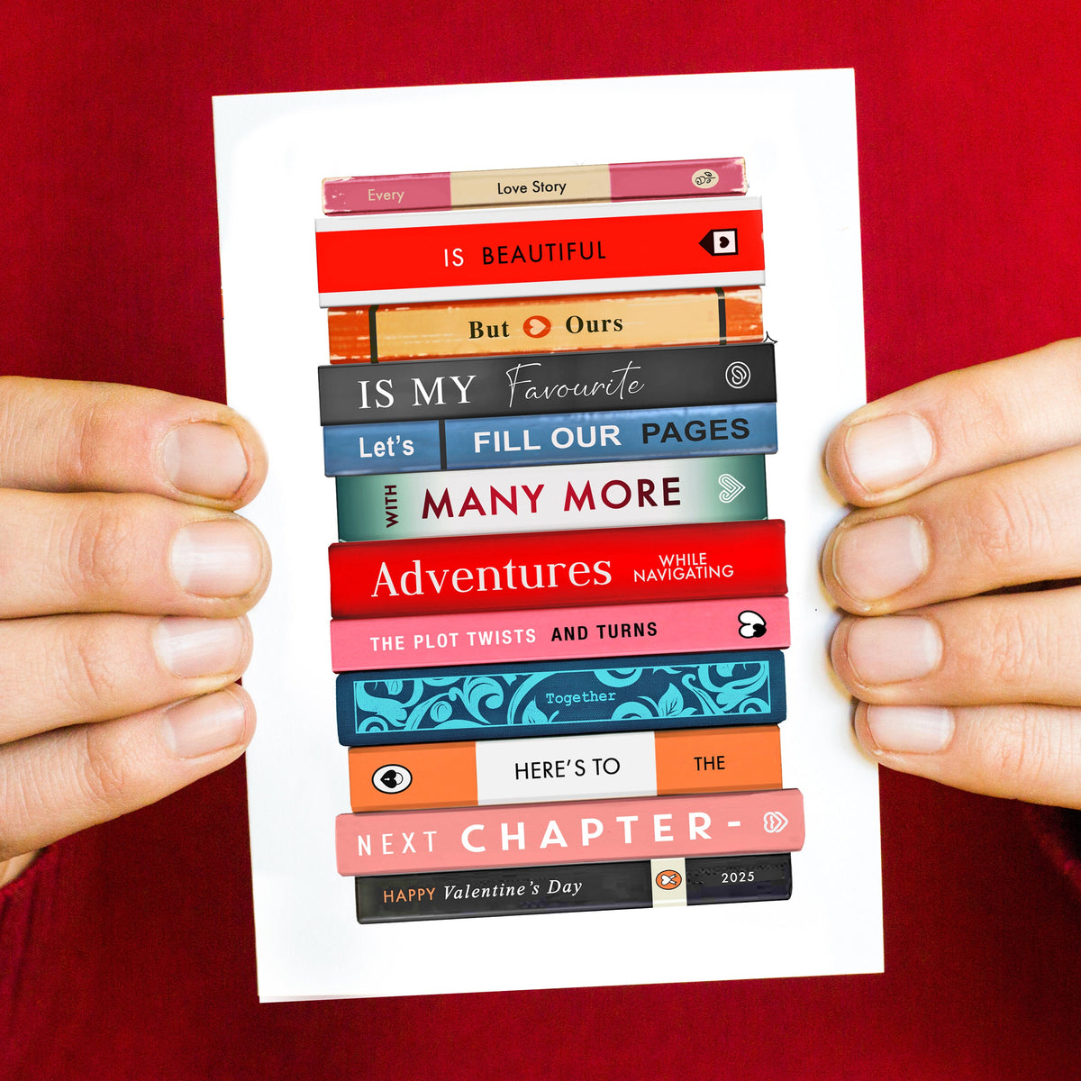 A literary book themed Valentine's Day card. A Valentine's day message is spelt out as book titles on a series of books