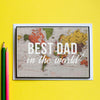 'Best Dad In The World' Card for Dad Cards for Dad Of Life & Lemons 