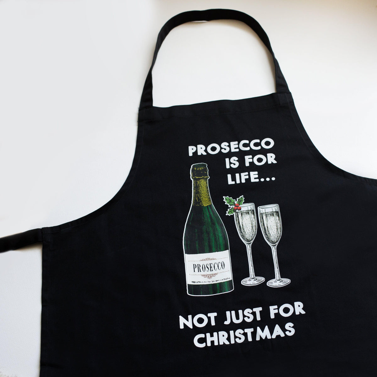 'Prosecco Is For Life' Christmas Apron Aprons Of Life & Lemons 