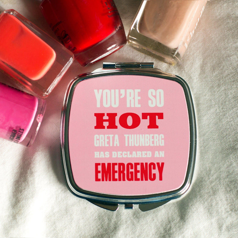 Funny 'You're So Hot' Compact Mirror Compact Mirror Of Life & Lemons® 