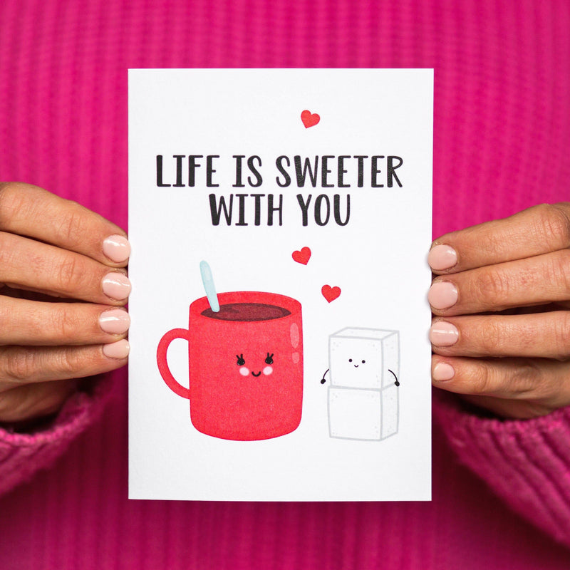 'Life Is Sweeter With You' Card Valentine's Card Of Life & Lemons 