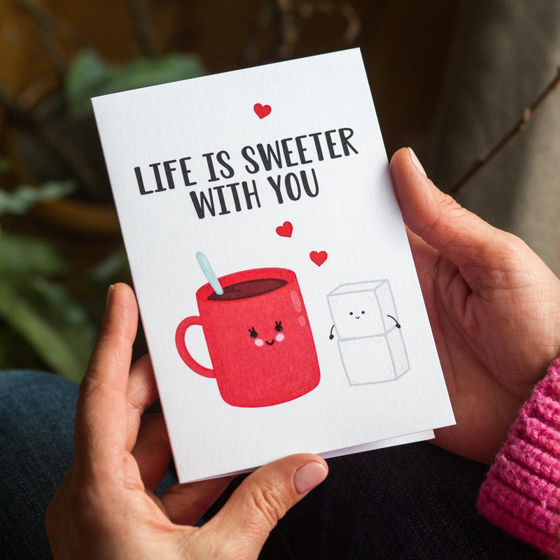 'Life Is Sweeter With You' Card Valentine's Card Of Life & Lemons 