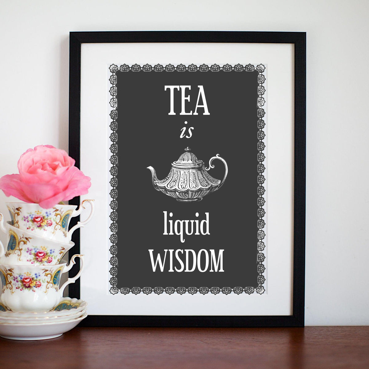 'Tea is Liquid Wisdom' Print General Prints Of Life & Lemons 