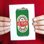 Personalised Beer 'Tin' 10th Anniversary Card Cards for your Other Half Of Life & Lemons 