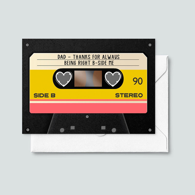 Using the likeness of a b-side of a cassette, this card for Dad thanks him for always being beside you