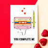 'You Complete Me' Cassette Tape Valentine's Card Cards for your Other Half Of Life & Lemons 