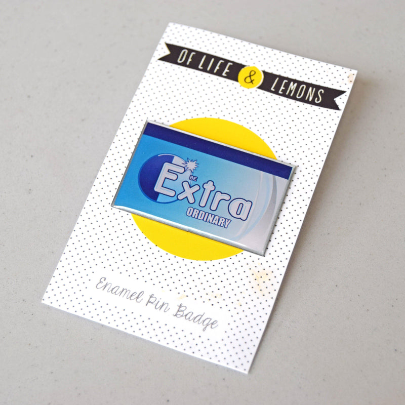 'Be Extraordinary' Pin Badge Enamel Pin Badge Of Life & Lemons 