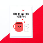 'Life Is Sweeter With You' Card Valentine's Card Of Life & Lemons 