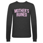 'Mother's Ruined' Women's Gin Sweatshirt Sweatshirt Of Life & Lemons 