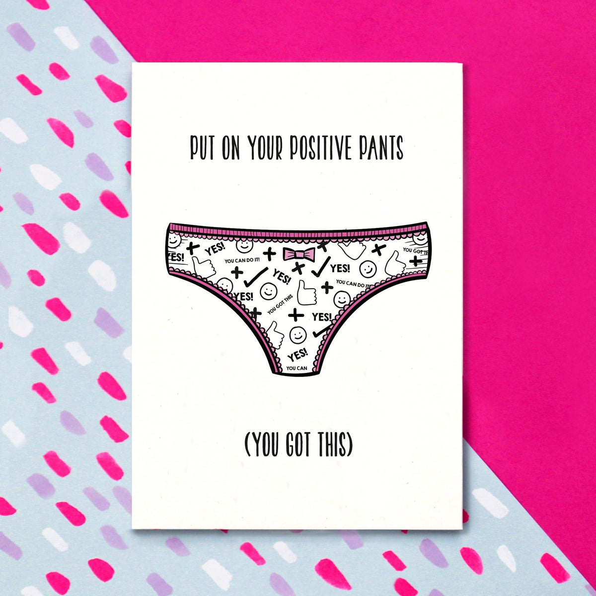 'Positive Pants' Cheer Up/Good Luck Card General Cards Of Life & Lemons 