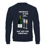 'Prosecco Is For Life' Christmas Jumper Sweatshirt Of Life & Lemons 