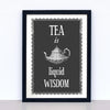 'Tea is Liquid Wisdom' Print General Prints Of Life & Lemons 