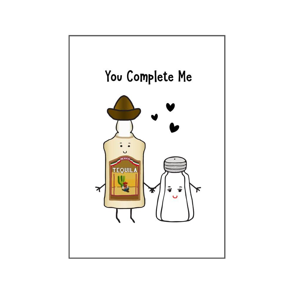 You Complete Me' Tequila Card Cards for your Other Half Of Life & Lemons 