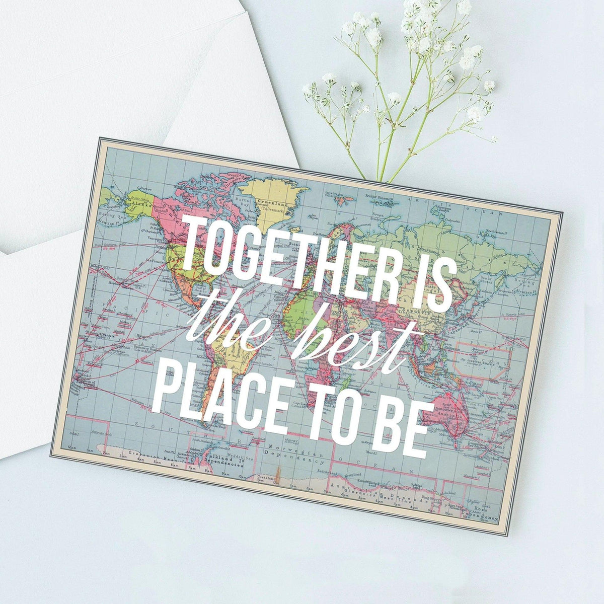 'Together Is The Best Place To Be' World Map Valentine's Card Cards for your Other Half Of Life & Lemons 