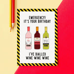 Emergency 'Wine Wine Wine' Funny Birthday Card Birthday Cards Of Life & Lemons 