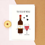 'You Rioja My World' Wine Valentine's Card Cards for your Other Half Of Life & Lemons 